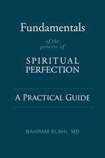 Fundamentals of the Process of Spiritual Perfection