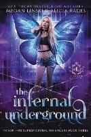 The Infernal Underground