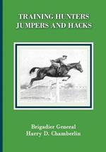 Training Hunters, Jumpers and Hacks