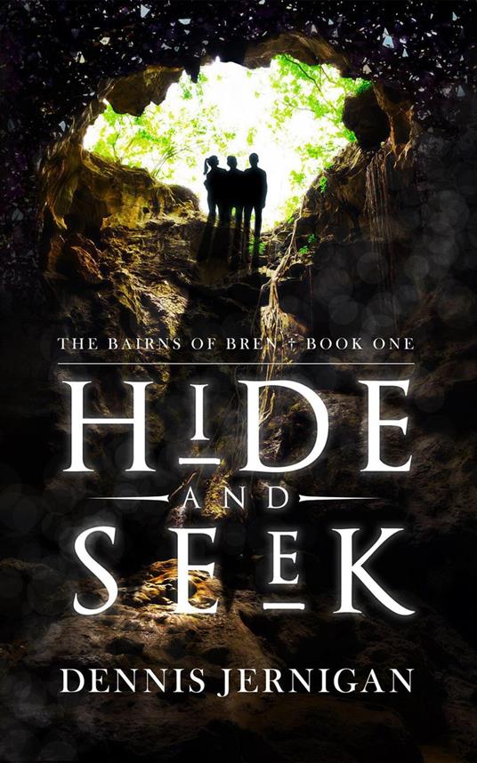 Hide and Seek - Dennis Jernigan - ebook