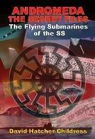 Andromeda - the Secret Files: The Flying Submarines of the Ss