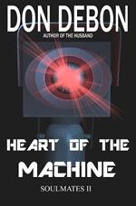 Heart Of The Machine