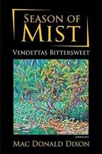 Season of Mist: Vendettas Bittersweet
