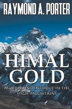 Himal Gold: Murder and Intrigue in the High Mountains