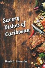 Savory dishes of Caribbean