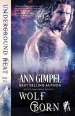 Wolf Born: Shifter Paranormal Romance