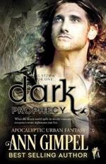 Dark Prophecy: Apocalyptic Urban Fantasy