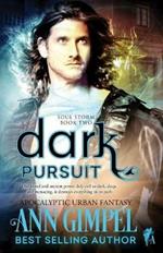 Dark Pursuit: Apocalyptic Urban Fantasy