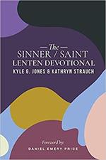 The Sinner/Saint Lenten Devotional