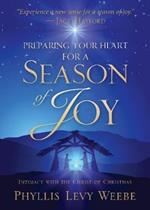 Preparing Your Heart for a Season of Joy