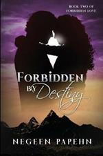 Forbidden by Destiny