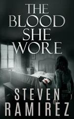 The Blood She Wore: A Sarah Greene Supernatural Mystery