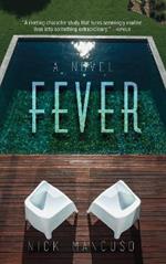 Fever: A Novel