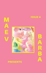Maev Barba Presents: Issue 4 (Photography by Jonny South)