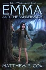 Emma and the Banderwigh