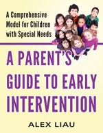 A Parent's Guide to Early Intervention