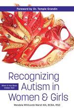 Recognizing Autism in Women and Girls