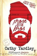 Prose Before Bros