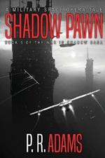 Shadow Pawn