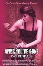 After You've Gone: An Austin Starr Mystery Prequel