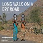 Long Walk on a Dry Road