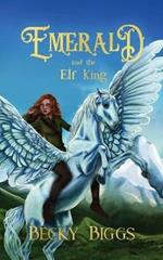 Emerald: and the Elf King