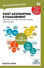 Cost Accounting and Management Essentials You Always Wanted to Know