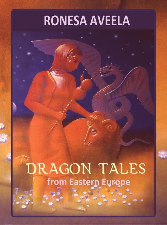 Dragon Tales from Eastern Europe