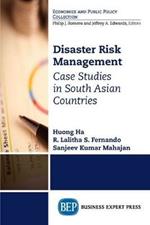 Disaster Risk Management: Case Studies in South Asia