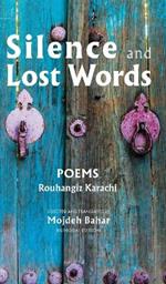 Silence and Lost Words: Poems