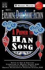 Exploring Dark Short Fiction #5: A Primer to Han Song