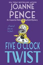 Five O'Clock Twist: An Inspector Rebecca Mayfield Mystery