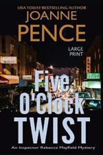 Five O'Clock Twist [Large Print]: An Inspector Rebecca Mayfield Mystery