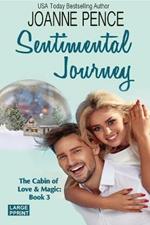 Sentimental Journey [Large Print]: The Cabin of Love & Magic