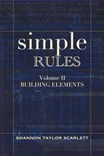 Simple Rules: Building Elements