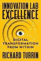 Innovation Lab Excellence: Digital Transformation from Within