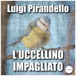 L'uccellino impagliato