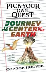 Pick Your Own Quest: Journey to the Center of the Earth
