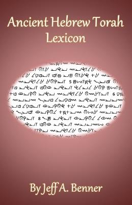 Ancient Hebrew Torah Lexicon - Jeff A Benner - cover