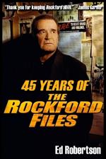 45 Years of The Rockford Files: An Inside Look at America's Greatest Detective Series