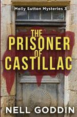 The Prisoner of Castillac: (Molly Sutton Mysteries 3)