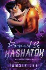 Ransomed by Kashatok: A Steamy Sci Fi Alien Romance