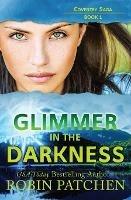 Glimmer in the Darkness