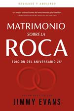 Matrimonio sobre la Roca Edición del Aniversario 25°