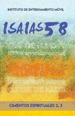 Cimientos Espirituales 2,3: Instituto de Entrenamiento Movil Isaias 58