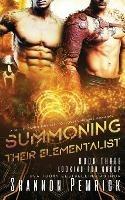 Summoning Their Elementalist: A Sci-Fi Gamer Friends-to-Lovers Menage Romance