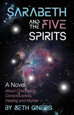 Sarabeth and the Five Spirits