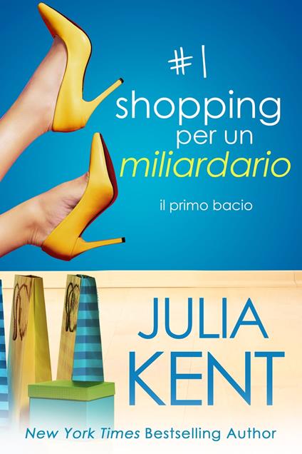 Shopping per un Miliardario 1 - Julia Kent - ebook