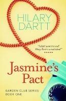 Jasmine's Pact: Book One in The Garden Club Series
