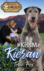 #KissMeKieran: A Dogwood Romance